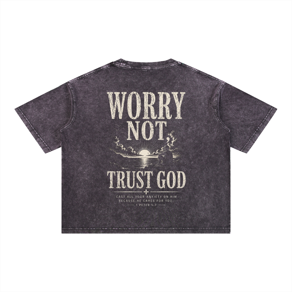 Worry Not, Trust God - Christian Tee - Mineral Wash Boxy Cotton T-Shirt