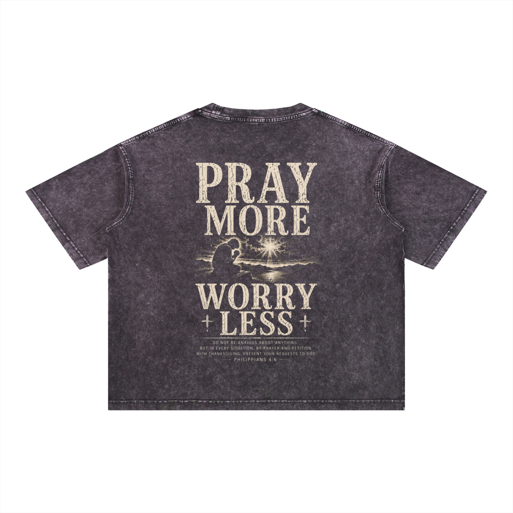Pray More, Worry Less - Christian Tee - Mineral Wash Boxy Cotton T-Shirt