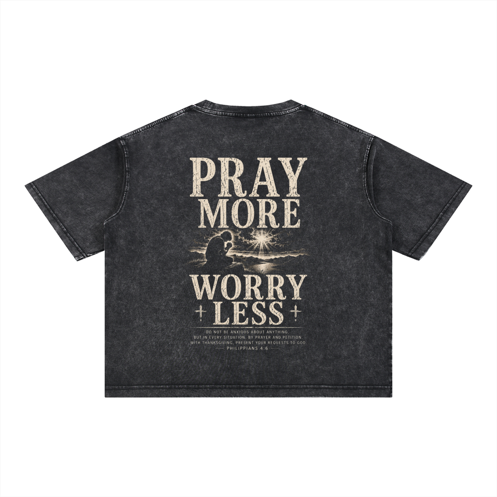 Pray More, Worry Less - Christian Tee - Mineral Wash Boxy Cotton T-Shirt